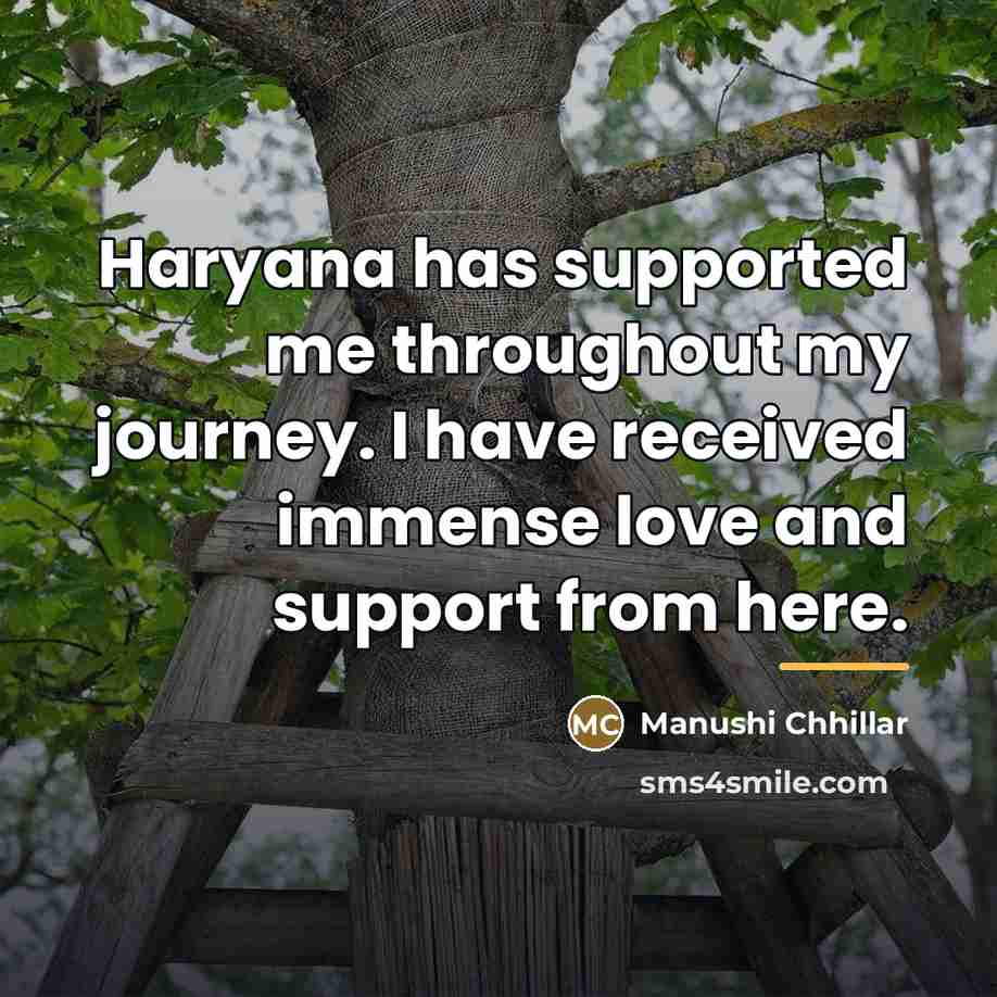“Haryana has supported me throughout my journey. I have received…” quote by Manushi Chhillar