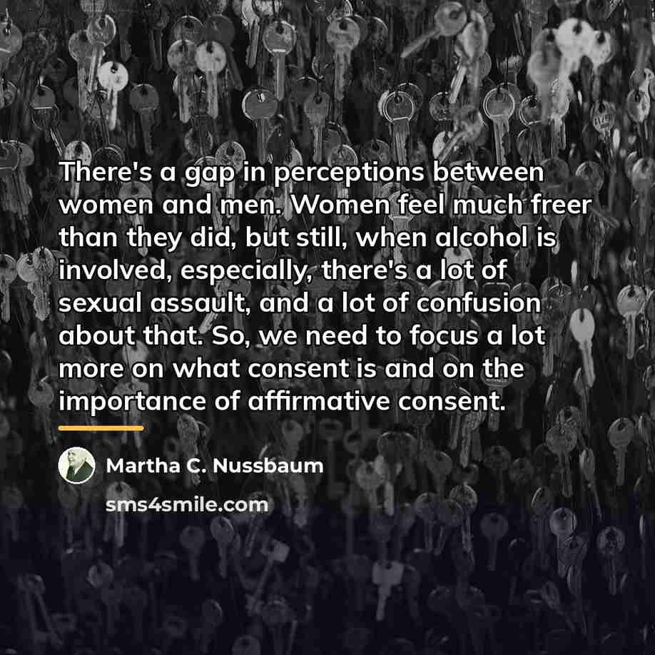 “There's a gap in perceptions between women and men. Women…” quote by Martha C. Nussbaum