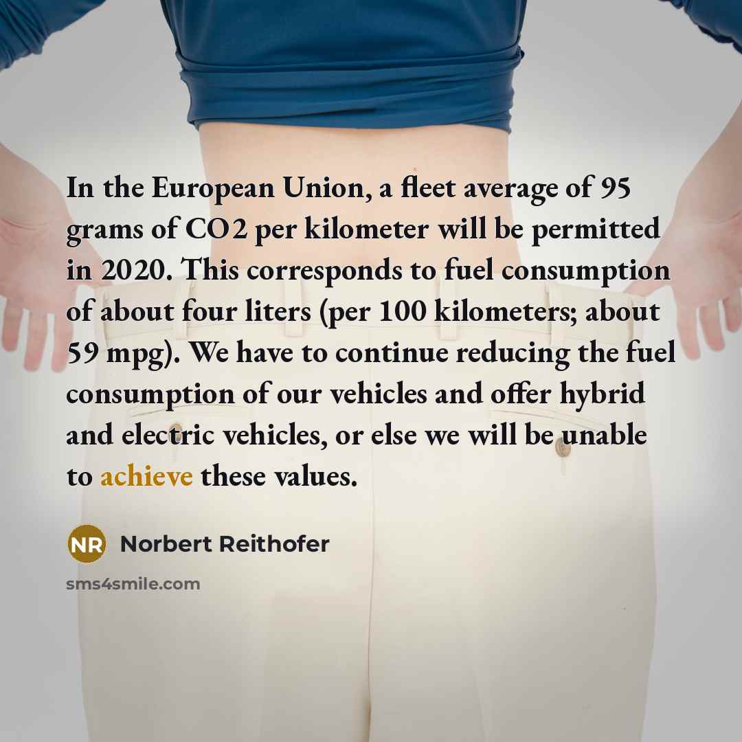 “In the European Union, a fleet average of 95 grams…” quote by Norbert Reithofer