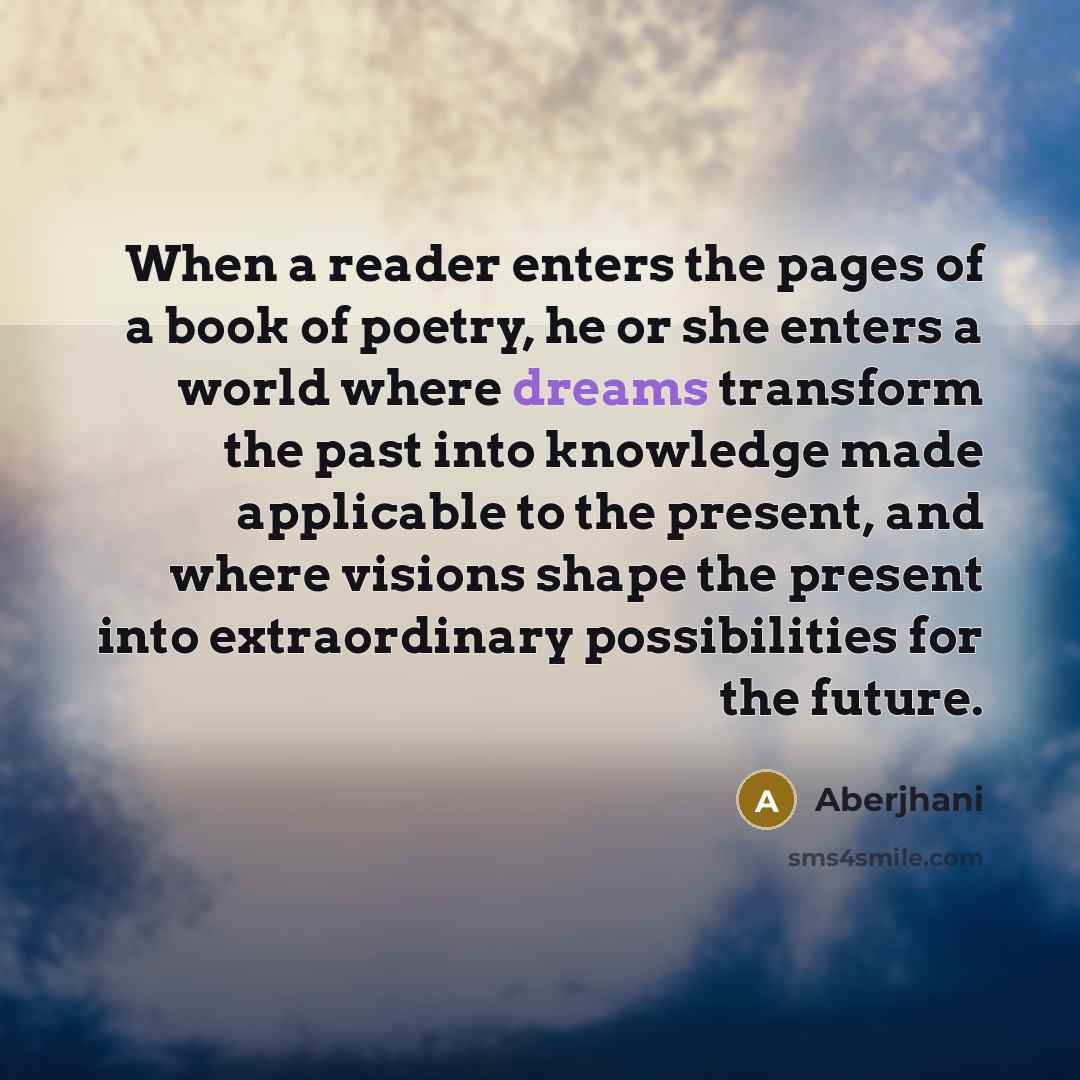 “When a reader enters the pages of a book of…” quote by Aberjhani