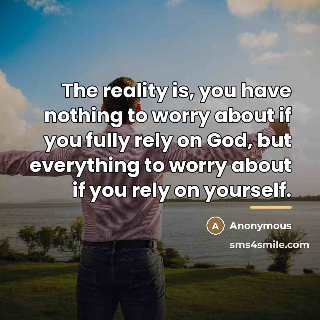“The reality is, you have nothing to worry about if…” quote by Anonymous