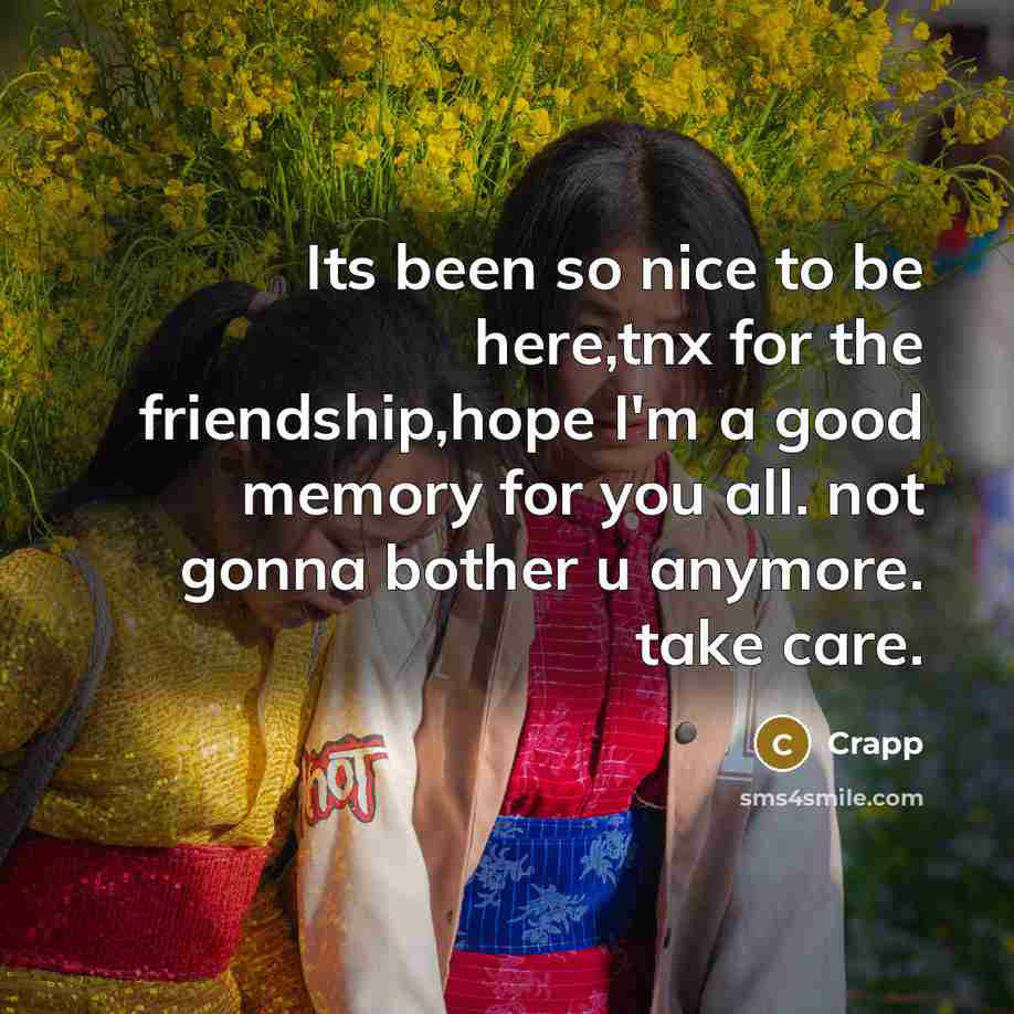 “Its been so nice to be here,tnx for the friendship,hope…” quote by Crapp