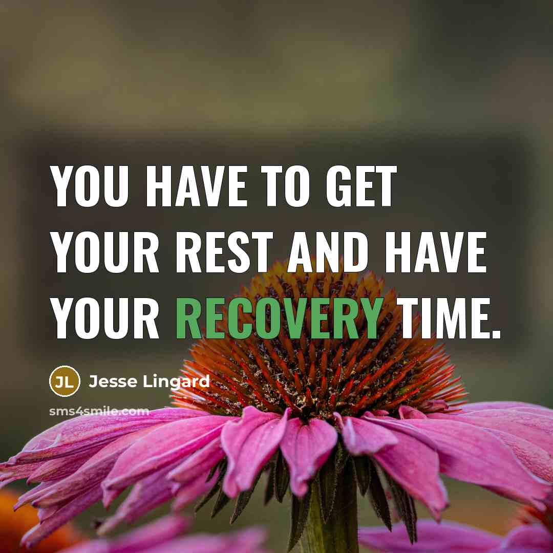 “You have to get your rest and have your recovery…” quote by Jesse Lingard