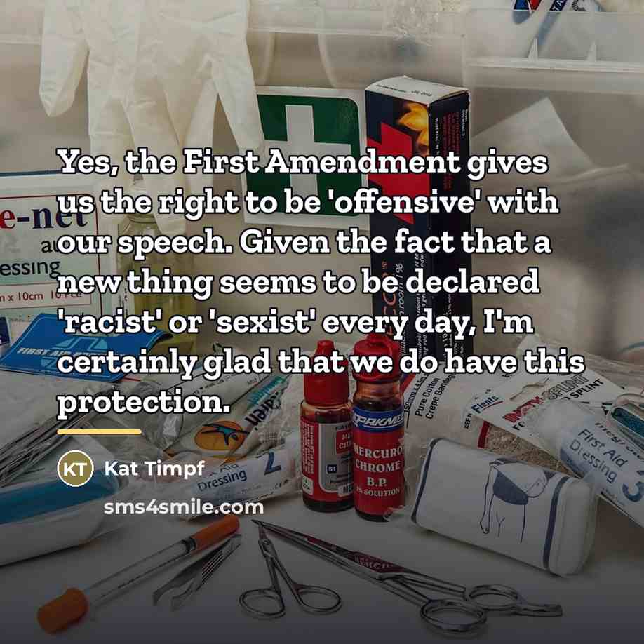 “Yes, the First Amendment gives us the right to be…” quote by Kat Timpf