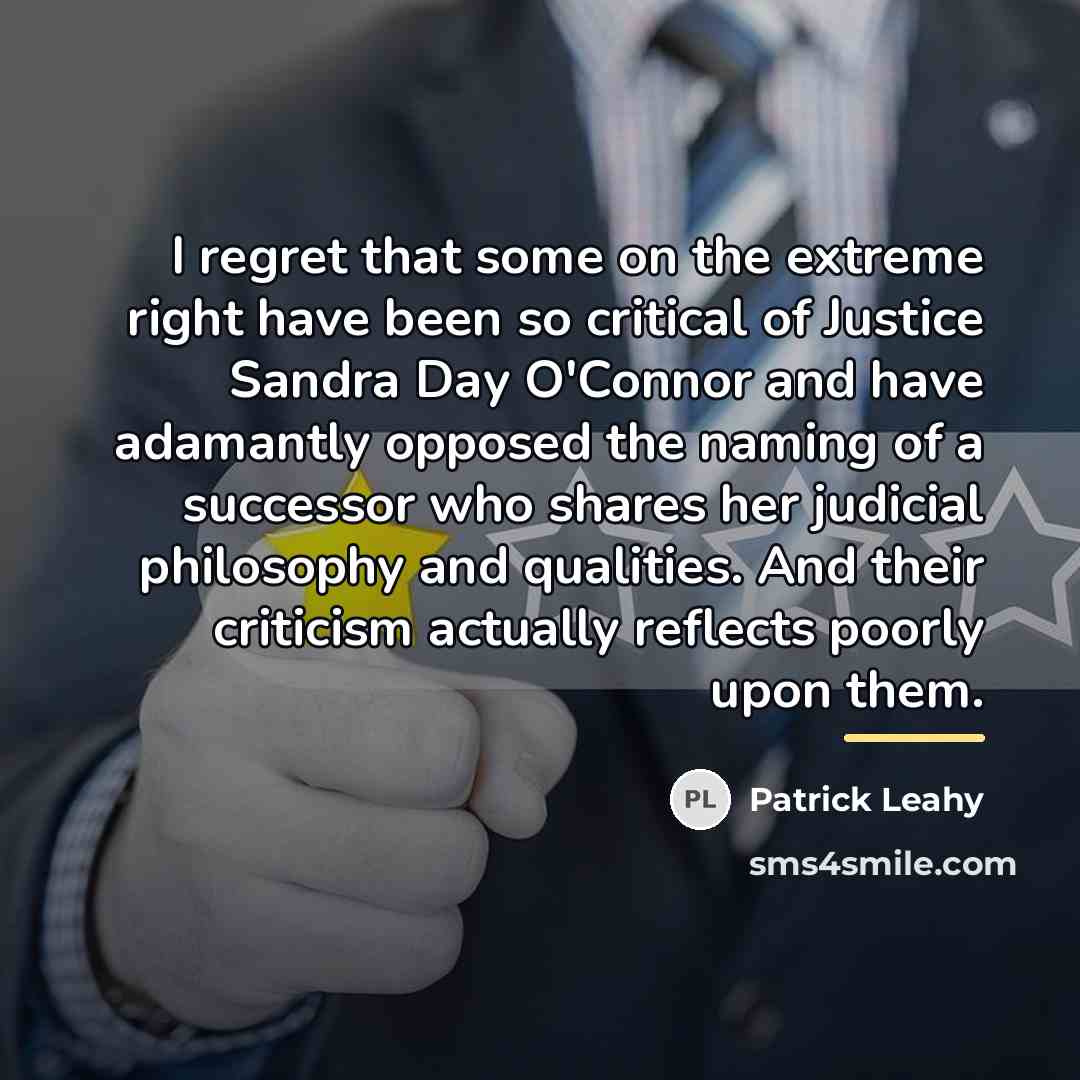 “I regret that some on the extreme right have been…” quote by Patrick Leahy