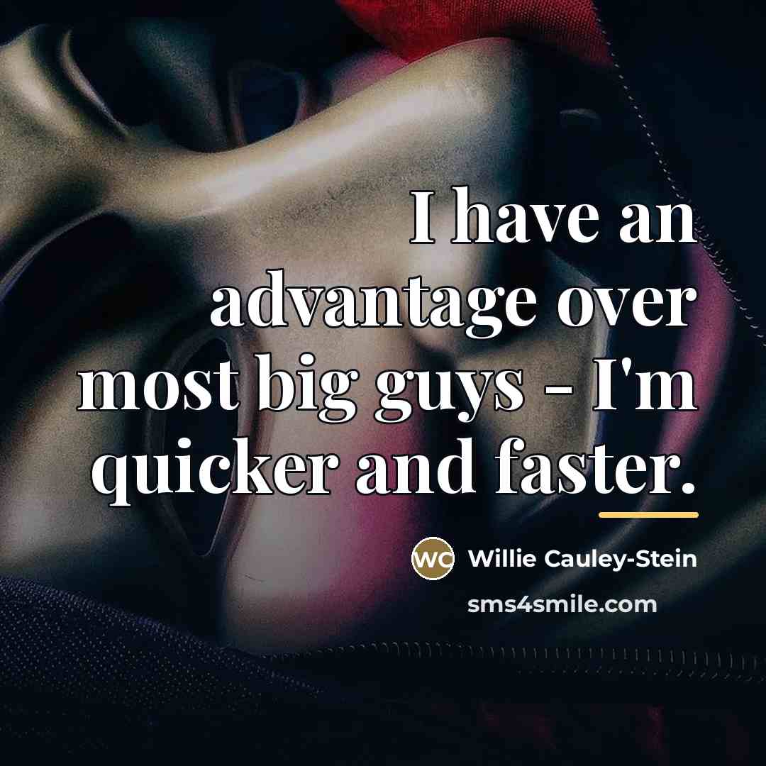 “I have an advantage over most big guys - I'm…” quote by Willie Cauley-Stein