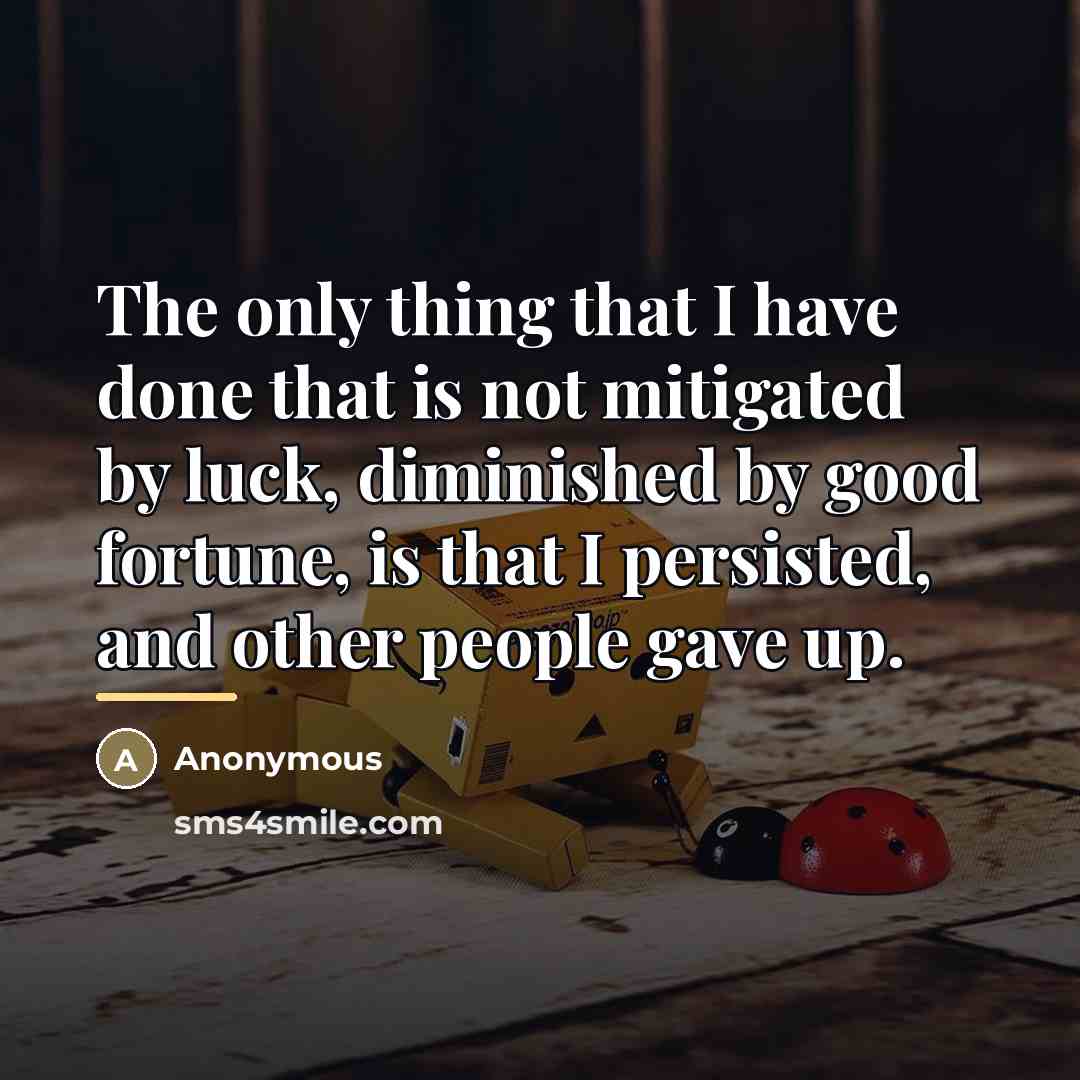 “The only thing that I have done that is not…” quote by Anonymous