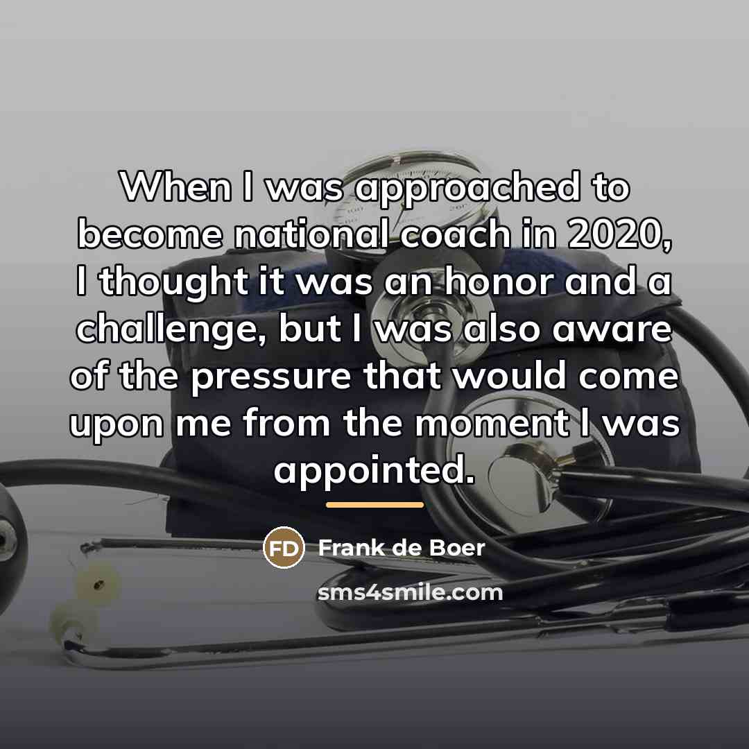 “When I was approached to become national coach in 2020,…” quote by Frank de Boer