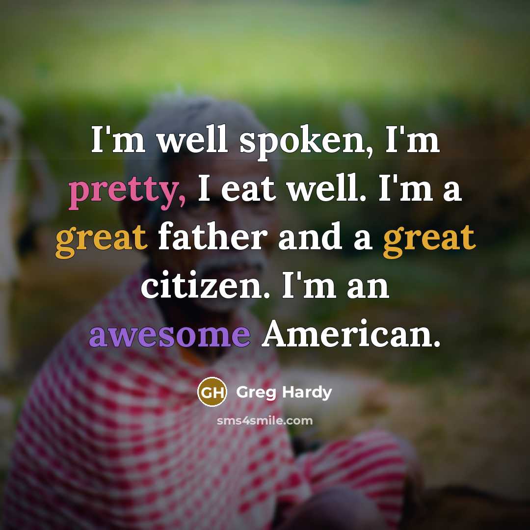 “I'm well spoken, I'm pretty, I eat well. I'm a…” quote by Greg Hardy