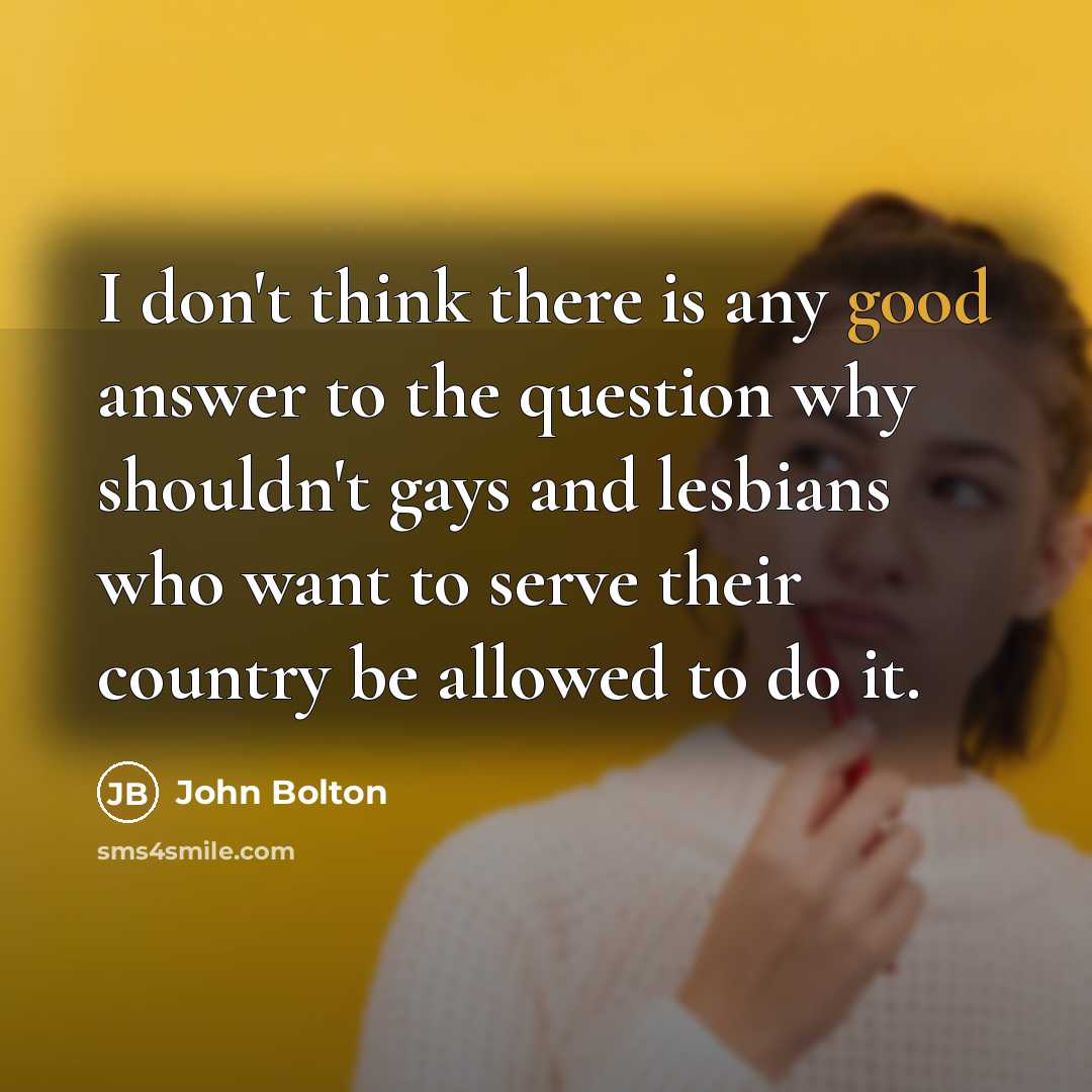 “I don't think there is any good answer to the…” quote by John Bolton