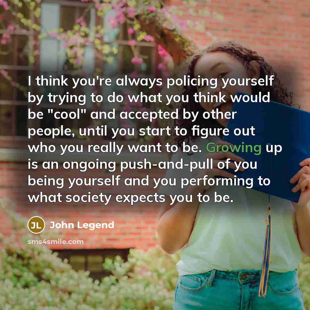 “I think you're always policing yourself by trying to do…” quote by John Legend