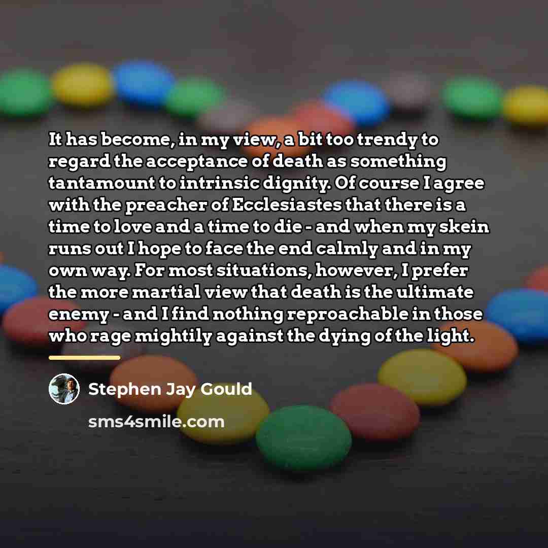 “It has become, in my view, a bit too trendy…” quote by Stephen Jay Gould
