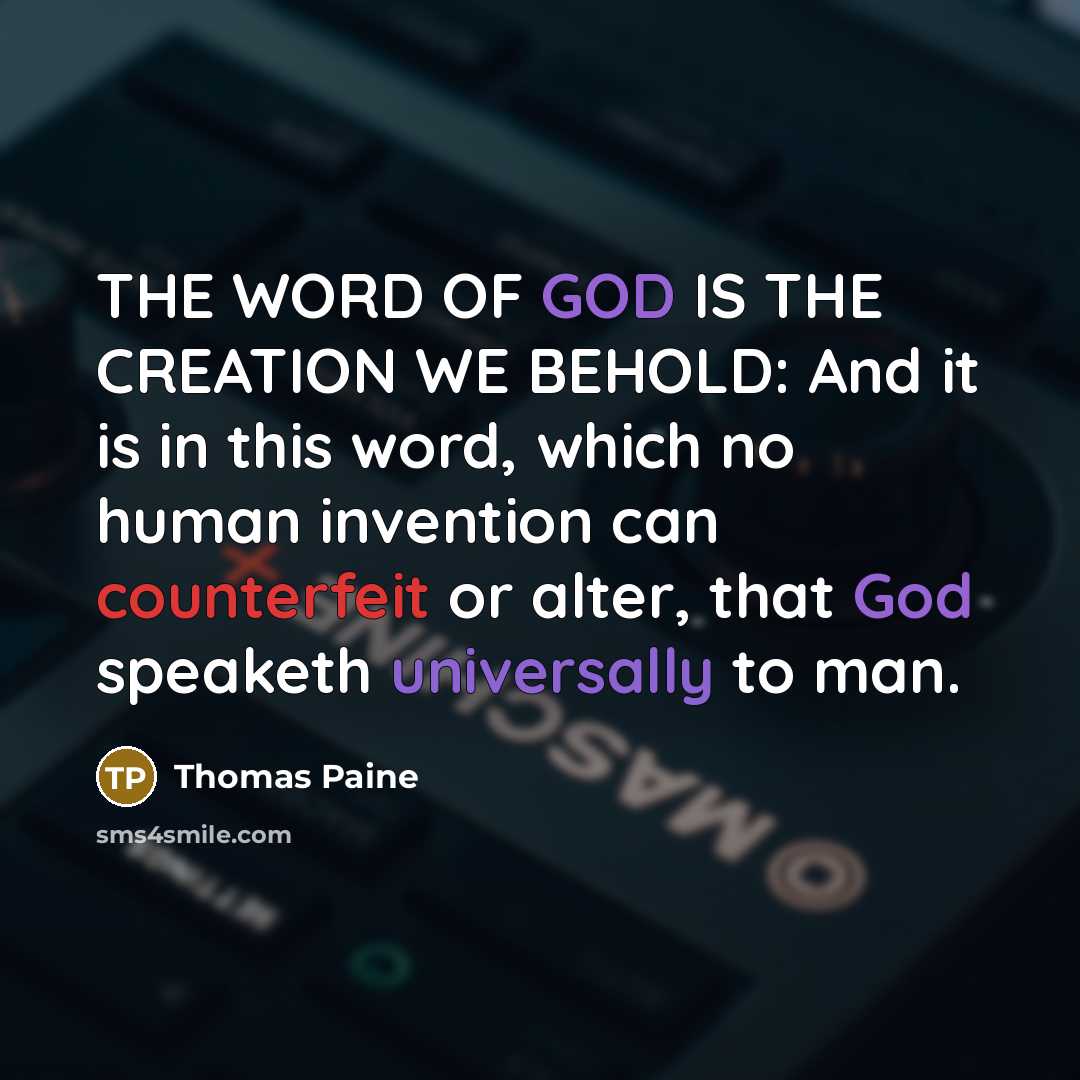 “THE WORD OF GOD IS THE CREATION WE BEHOLD: And…” quote by Thomas Paine