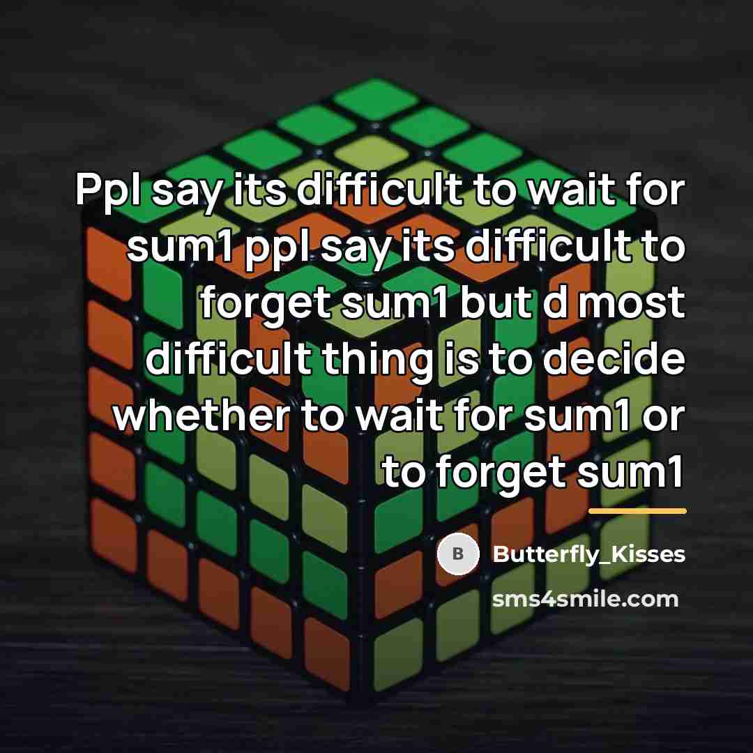 “Ppl say its difficult to wait for sum1 ppl say…” quote by Butterfly_Kisses