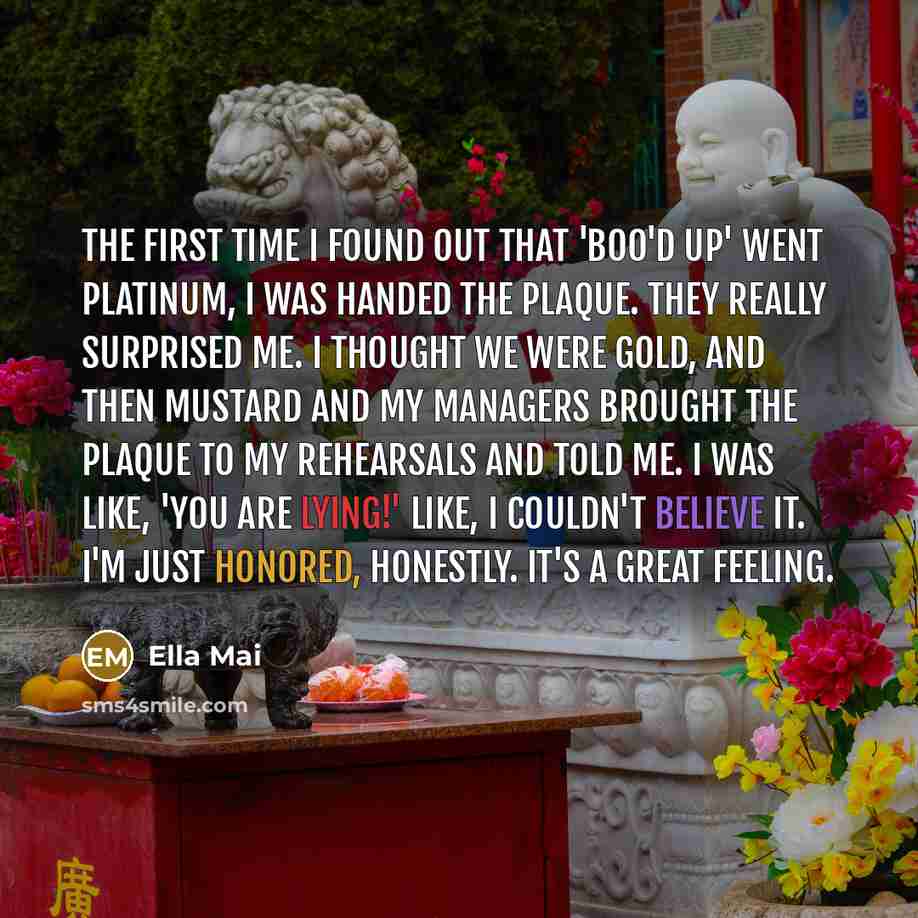 “The first time I found out that 'Boo'd Up' went…” quote by Ella Mai
