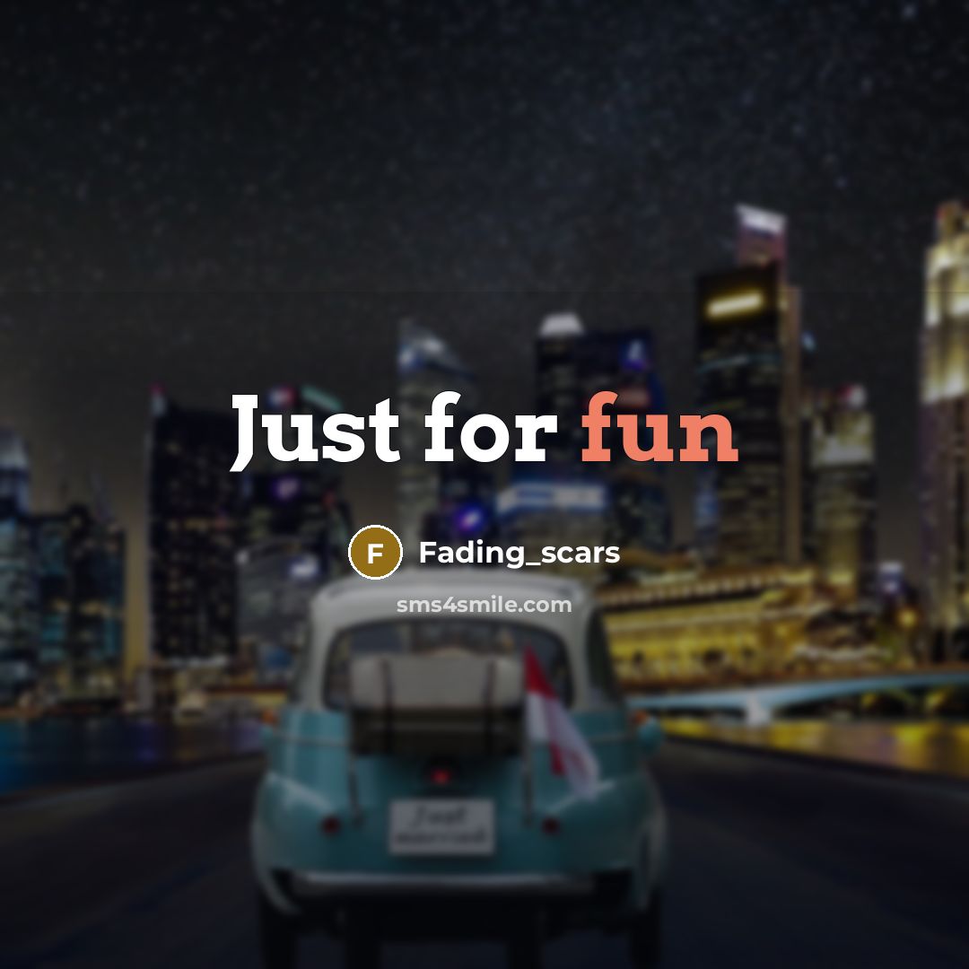 “Just for fun” quote by Fading_scars