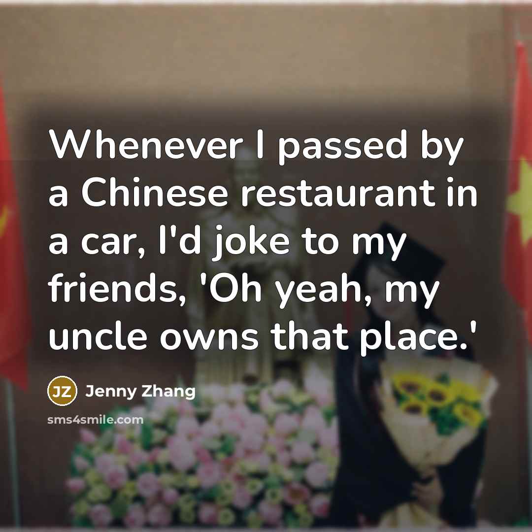 “Whenever I passed by a Chinese restaurant in a car,…” quote by Jenny Zhang