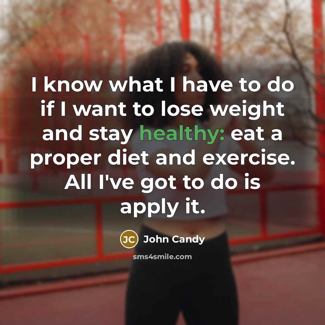 “I know what I have to do if I want…” quote by John Candy