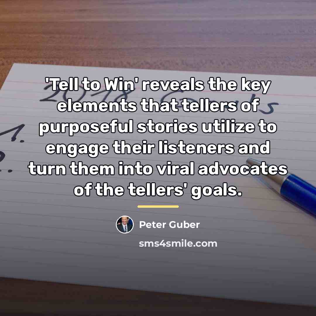 “'Tell to Win' reveals the key elements that tellers of…” quote by Peter Guber