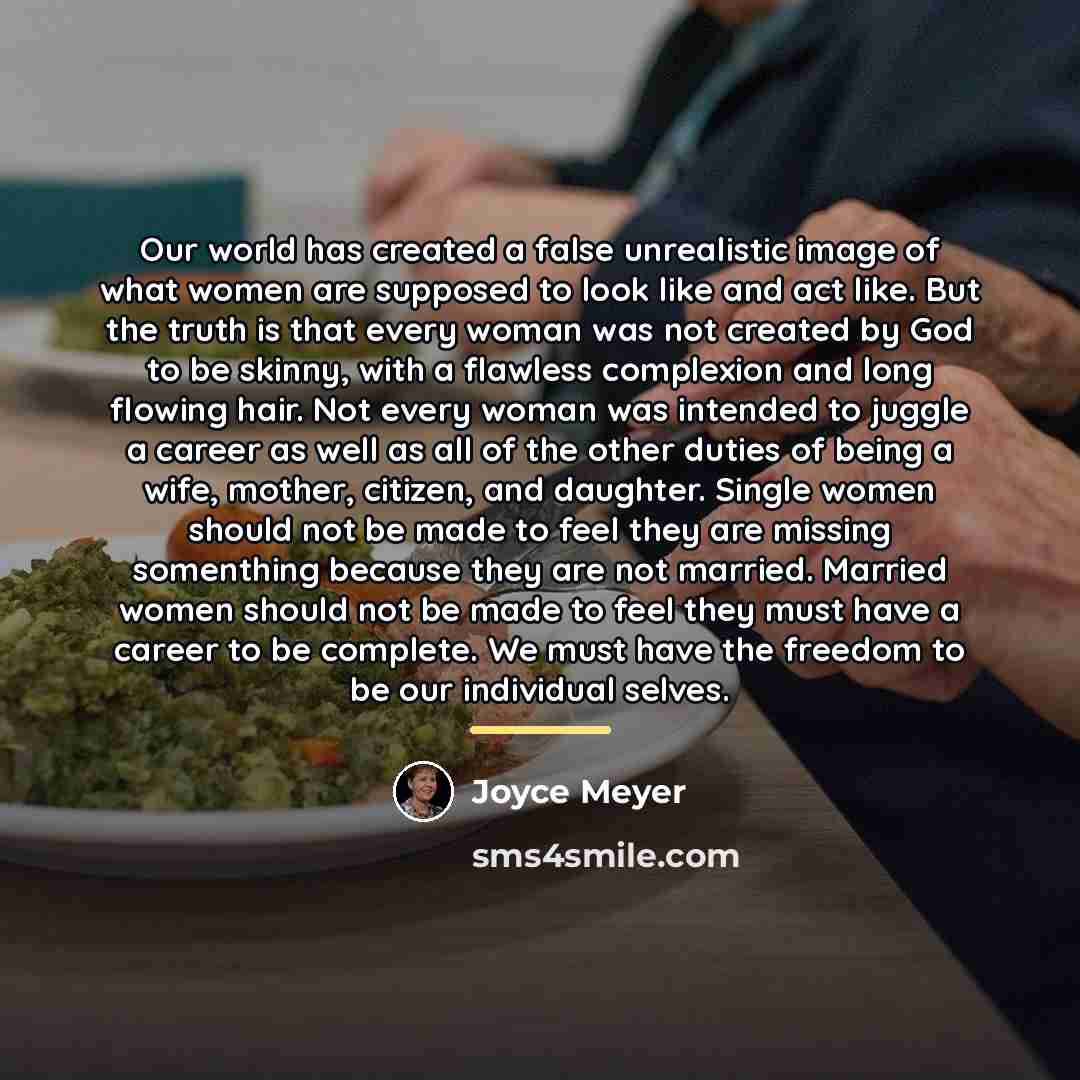 “Our world has created a false unrealistic image of what…” quote by Joyce Meyer