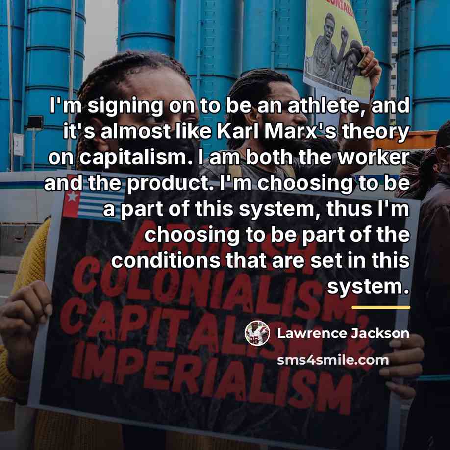 “I'm signing on to be an athlete, and it's almost…” quote by Lawrence Jackson
