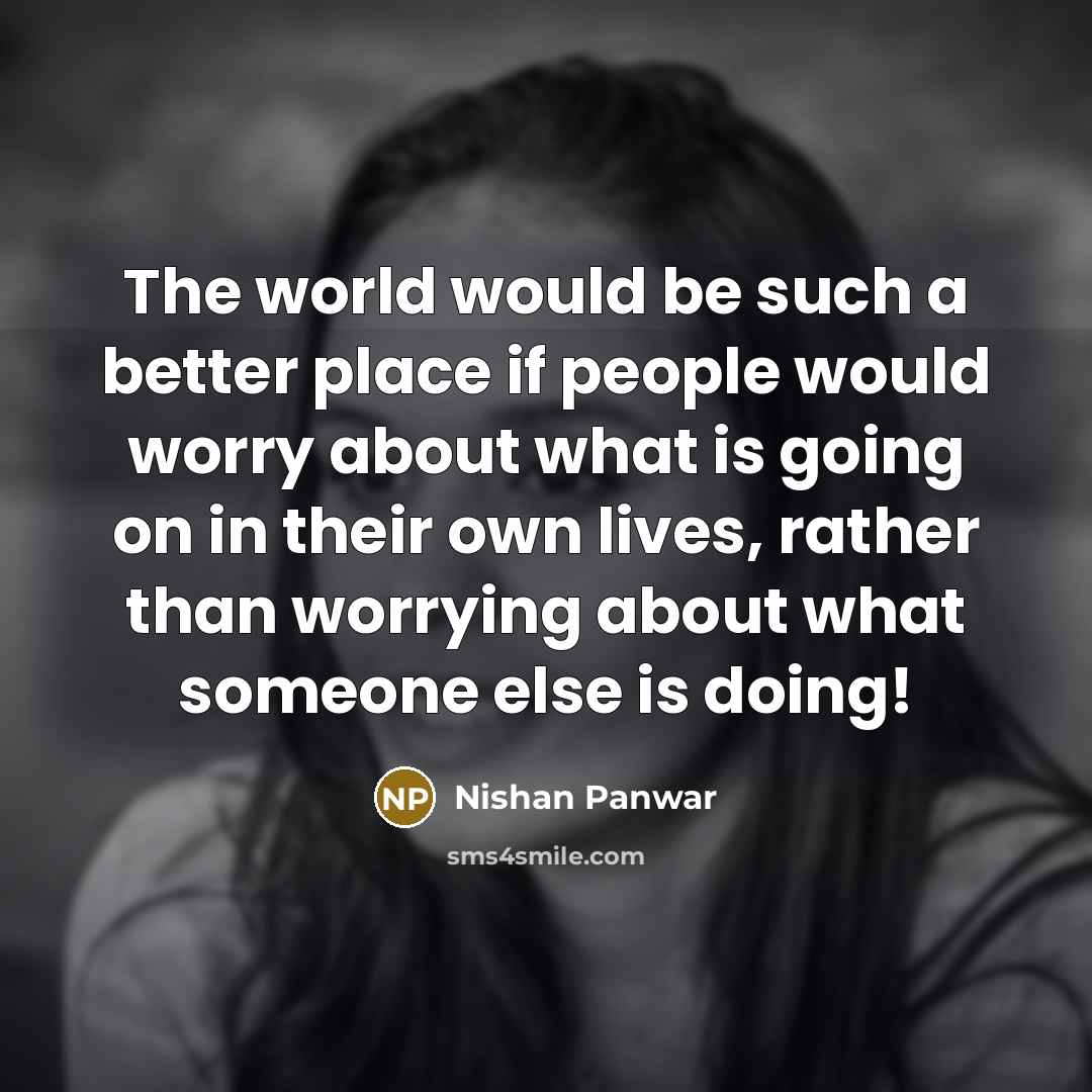 “The world would be such a better place if people…” quote by Nishan Panwar