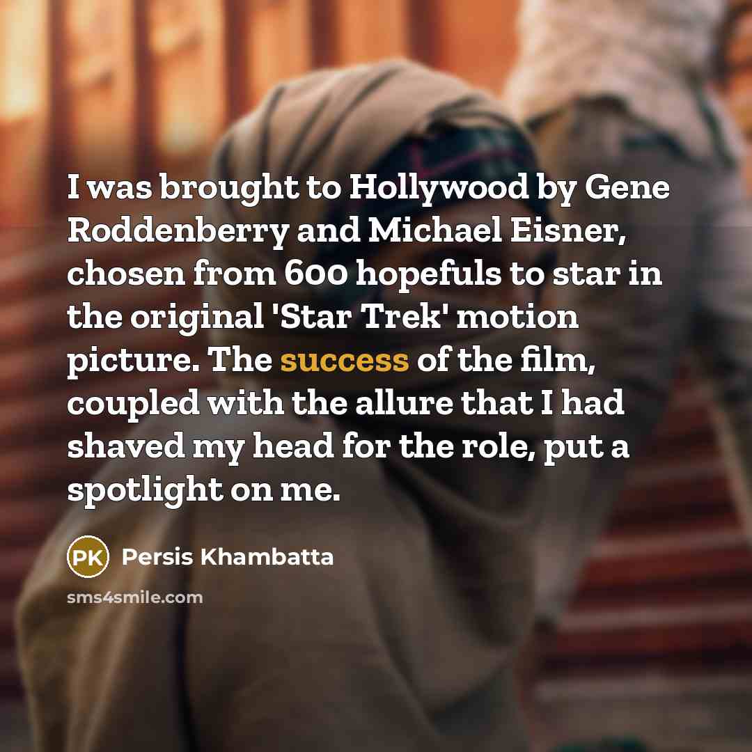 “I was brought to Hollywood by Gene Roddenberry and Michael…” quote by Persis Khambatta