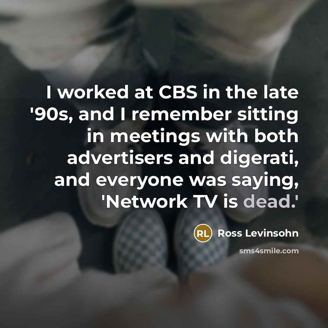 “I worked at CBS in the late '90s, and I…” quote by Ross Levinsohn