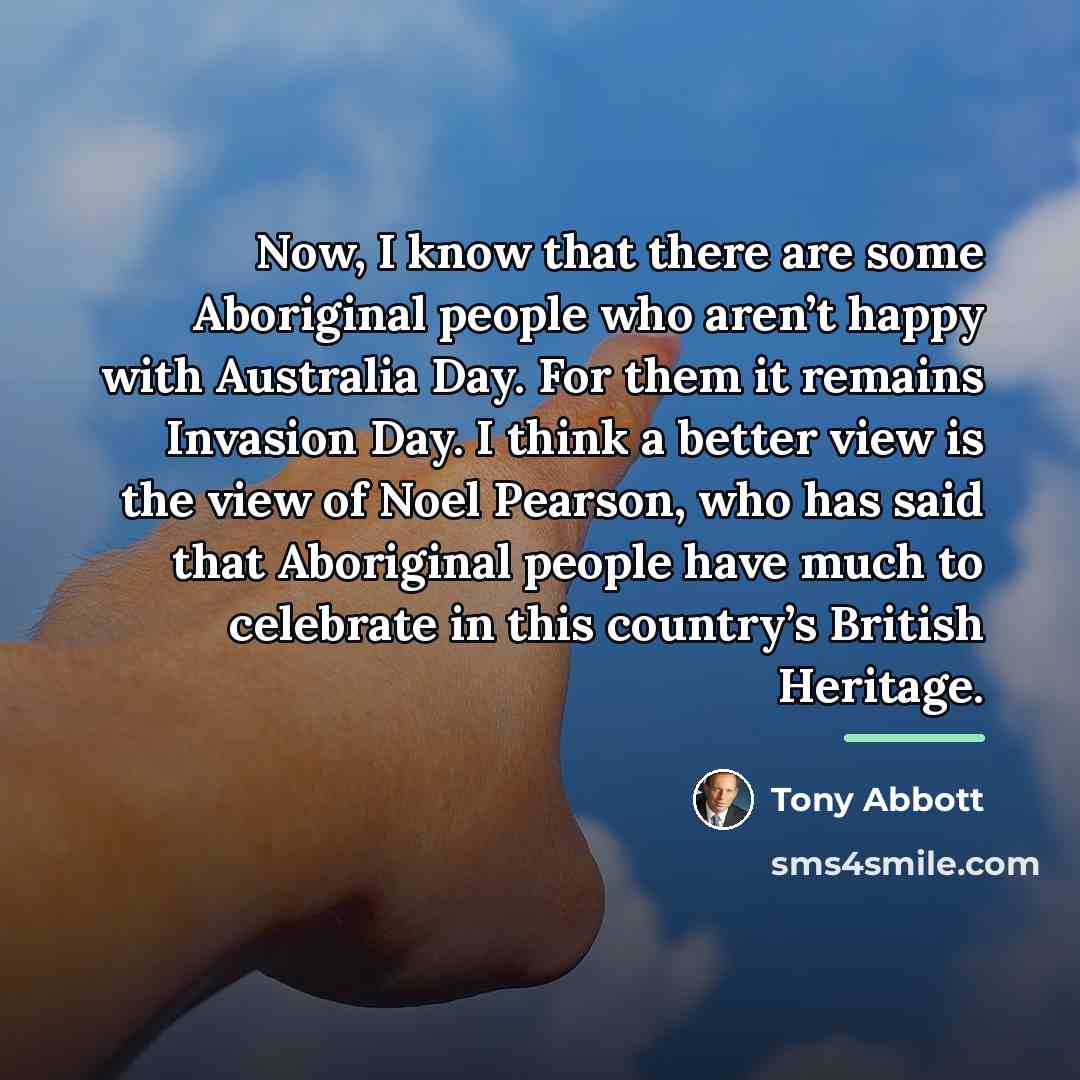 “Now, I know that there are some Aboriginal people who…” quote by Tony Abbott