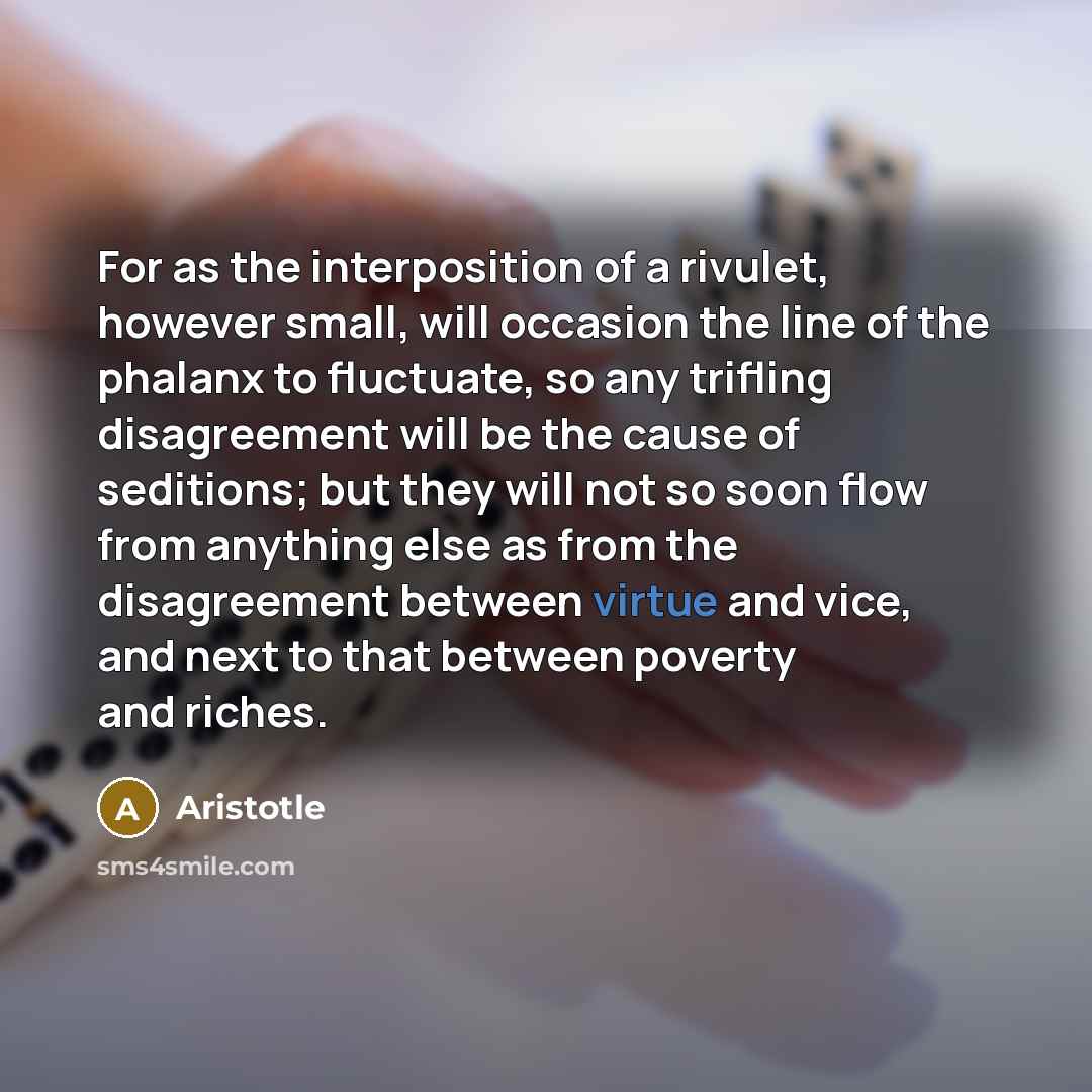“For as the interposition of a rivulet, however small, will…” quote by Aristotle
