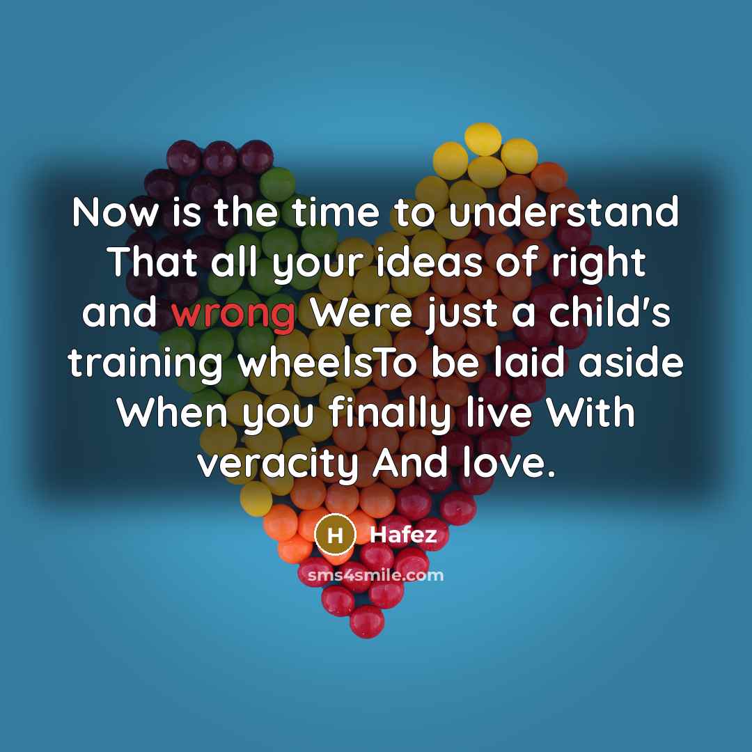 “Now is the time to understand That all your ideas…” quote by Hafez