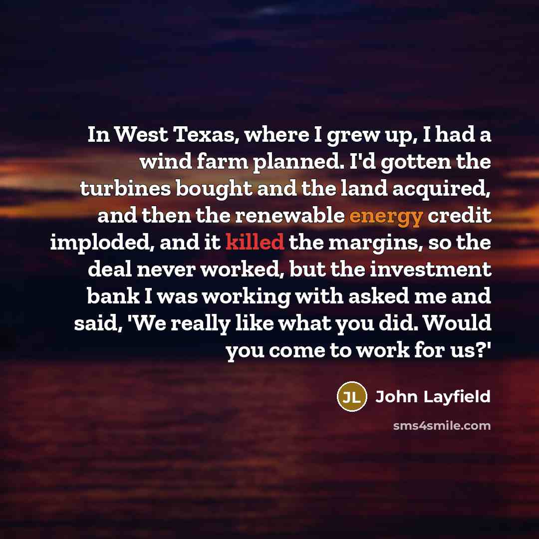 “In West Texas, where I grew up, I had a…” quote by John Layfield