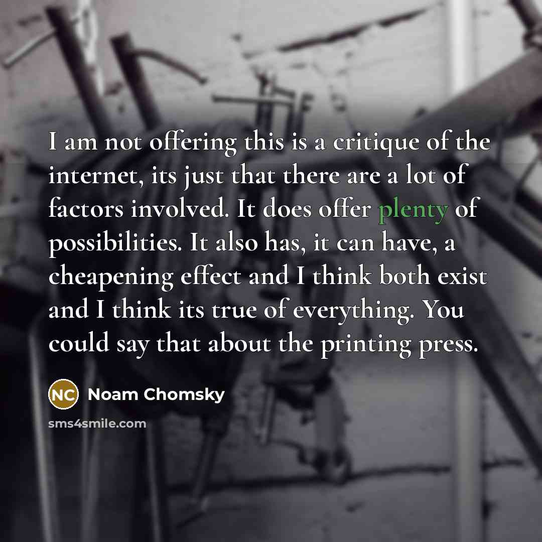 “I am not offering this is a critique of the…” quote by Noam Chomsky