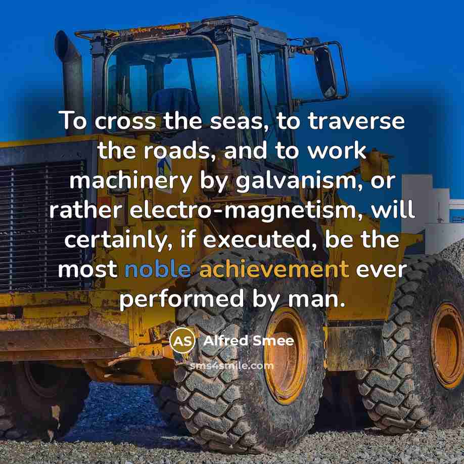 “To cross the seas, to traverse the roads, and to…” quote by Alfred Smee