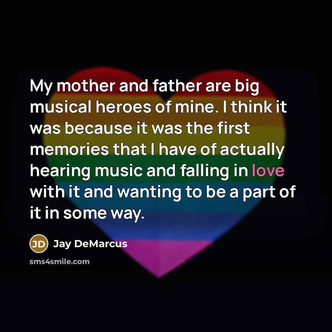 “My mother and father are big musical heroes of mine.…” quote by Jay DeMarcus