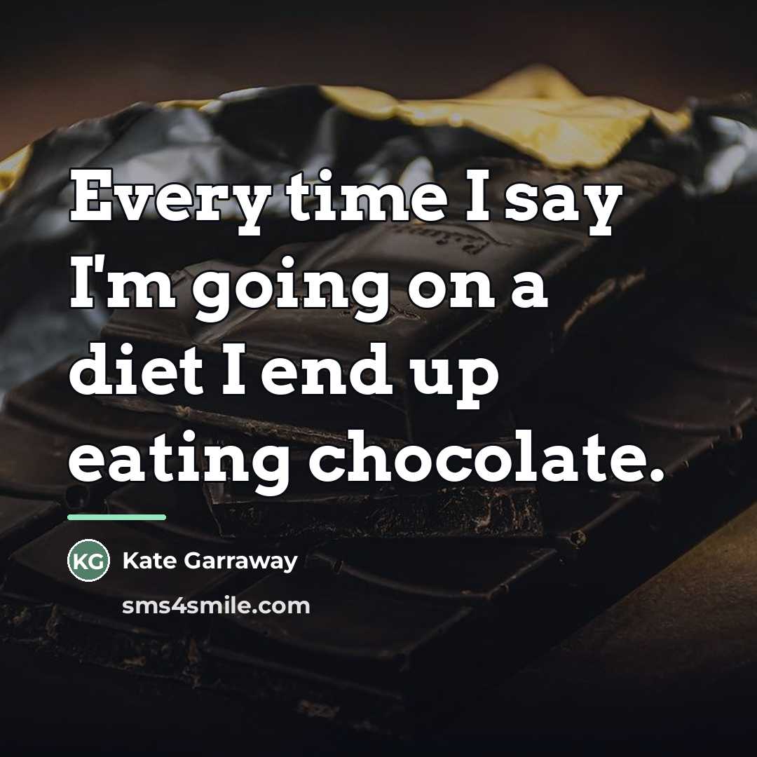 “Every time I say I'm going on a diet I…” quote by Kate Garraway