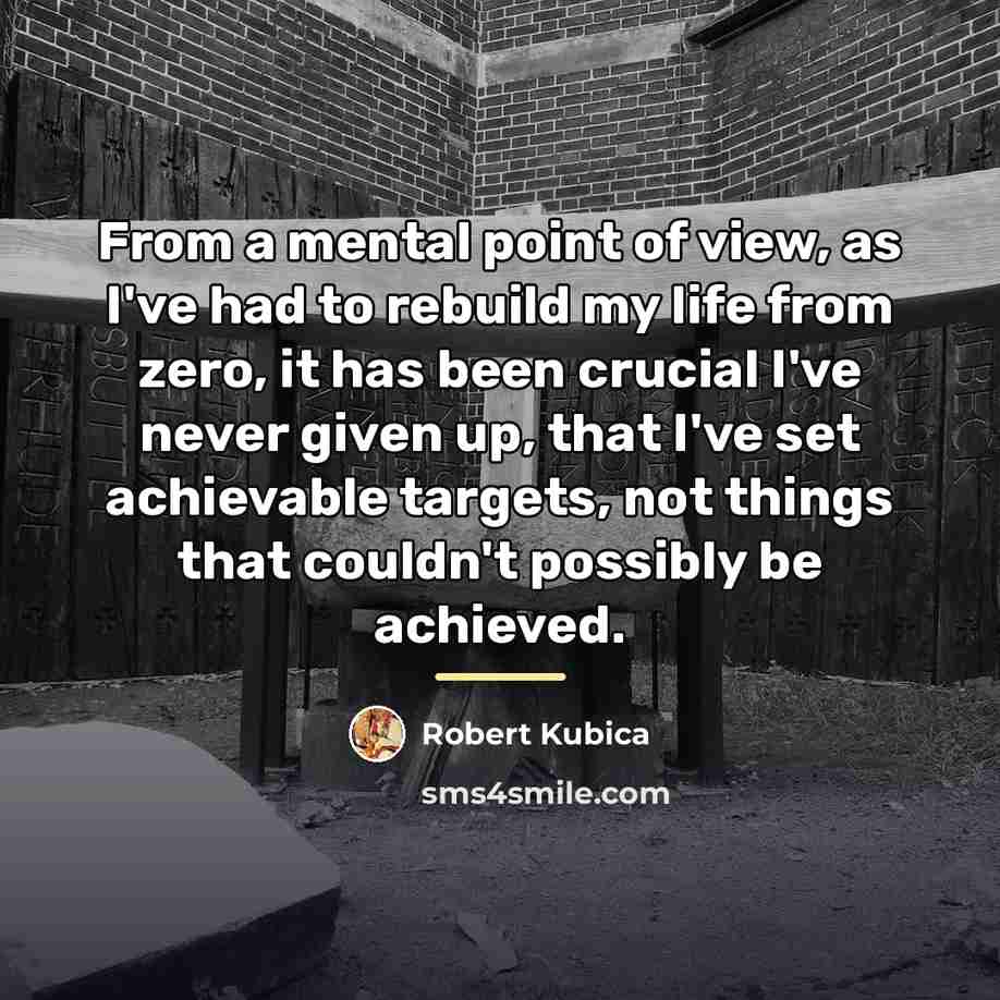 “From a mental point of view, as I've had to…” quote by Robert Kubica
