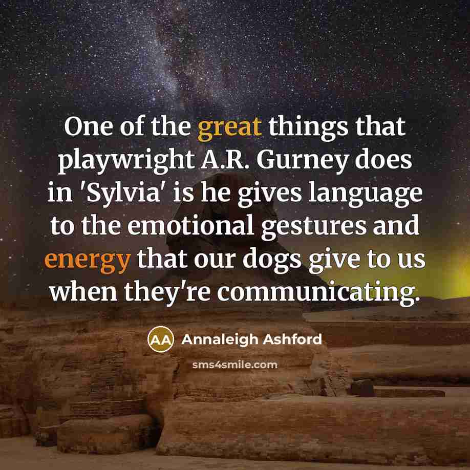 “One of the great things that playwright A.R. Gurney does…” quote by Annaleigh Ashford