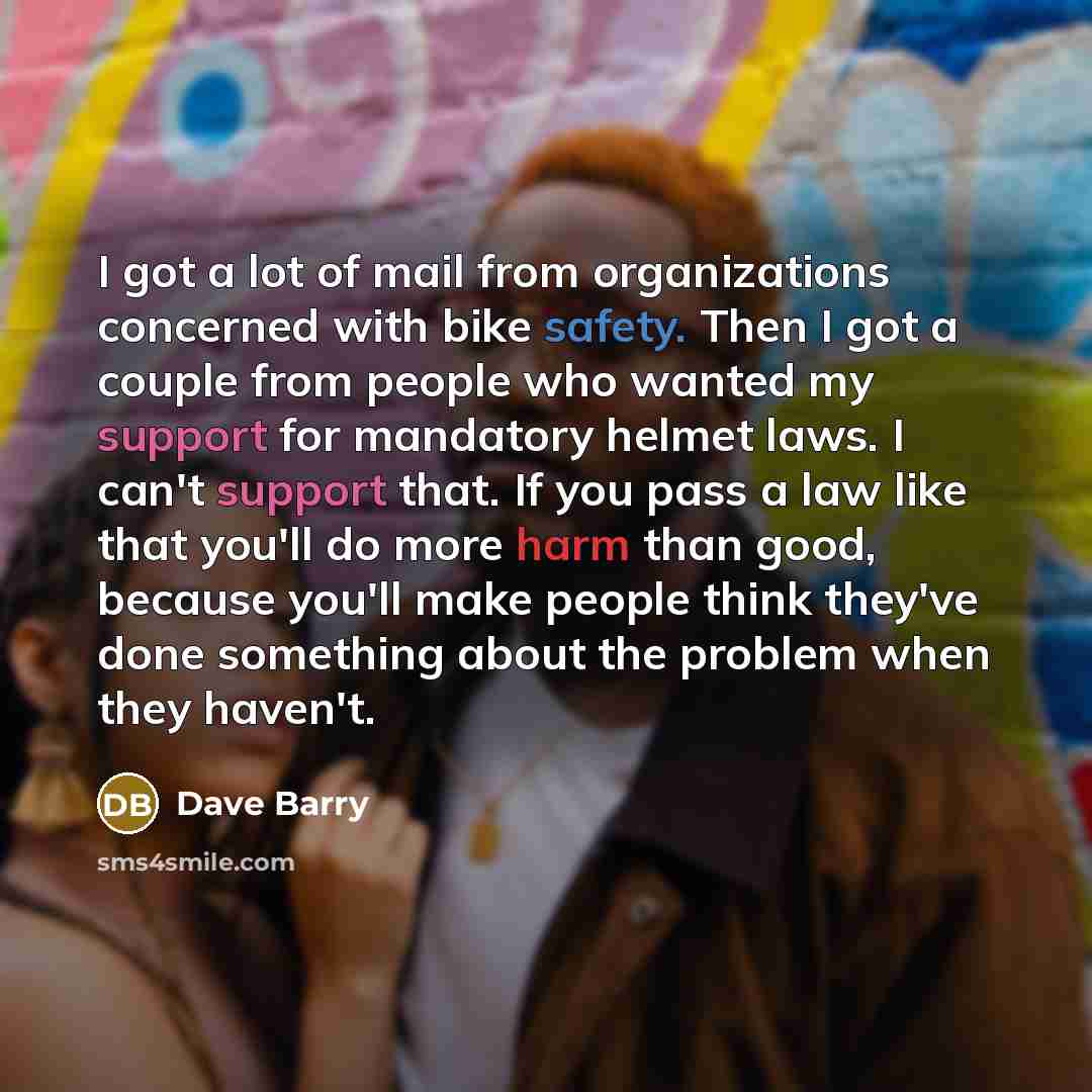 “I got a lot of mail from organizations concerned with…” quote by Dave Barry