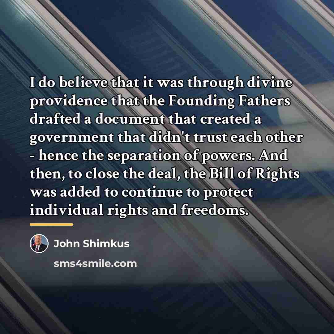 “I do believe that it was through divine providence that…” quote by John Shimkus