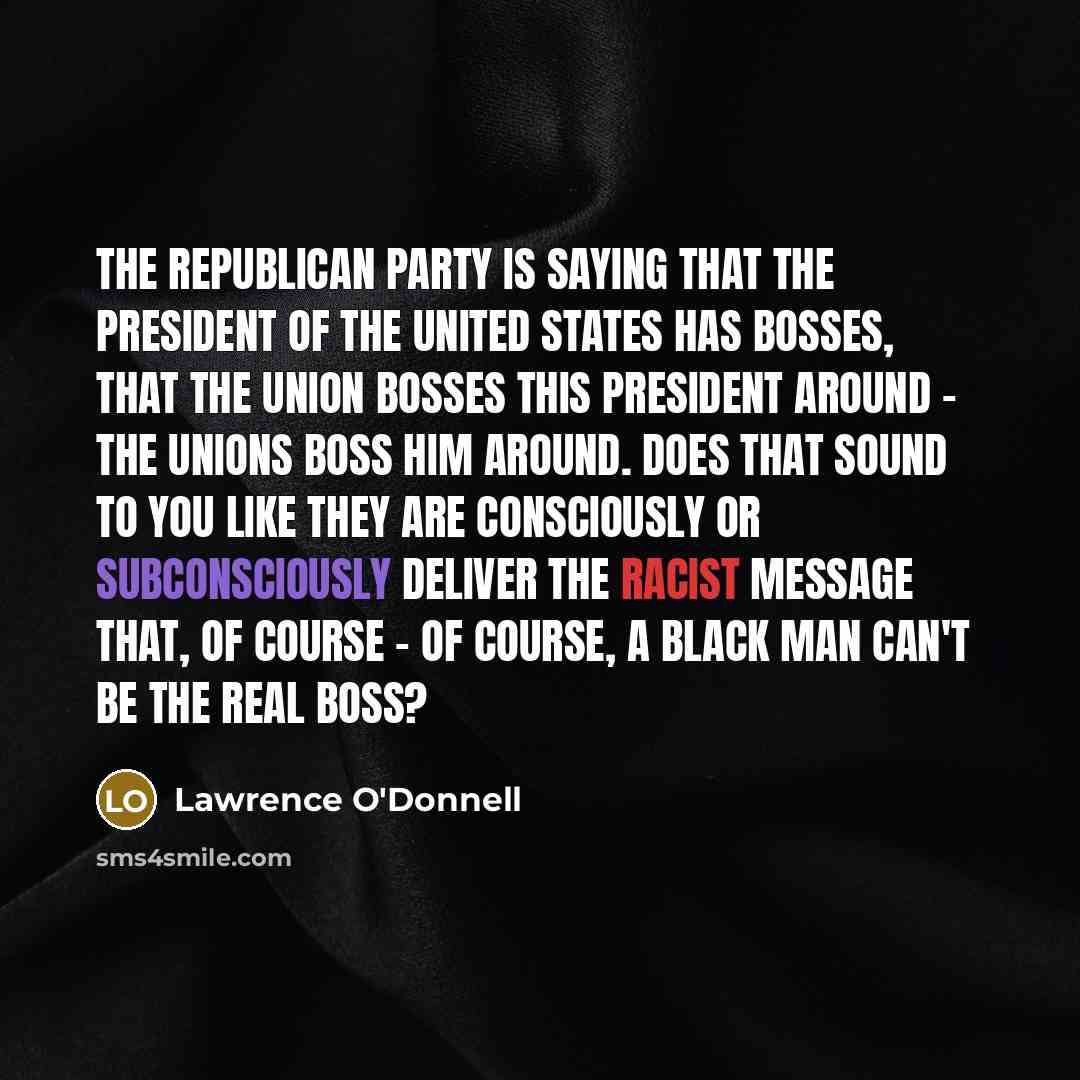 “The Republican Party is saying that the president of the…” quote by Lawrence O'Donnell