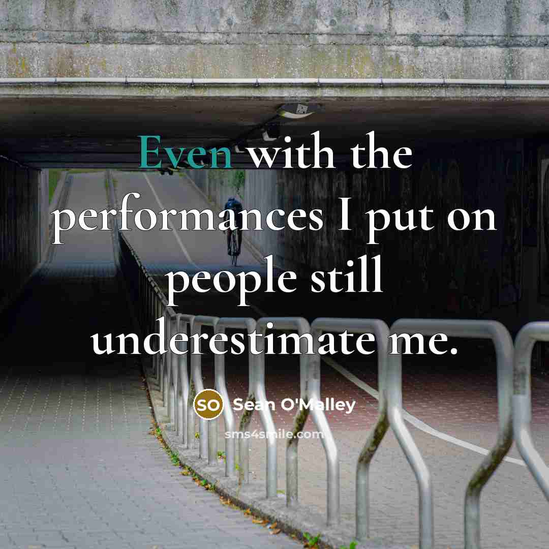 “Even with the performances I put on people still underestimate…” quote by Sean O'Malley