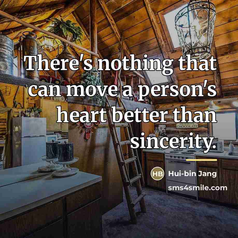 “There's nothing that can move a person's heart better than…” quote by Hui-bin Jang