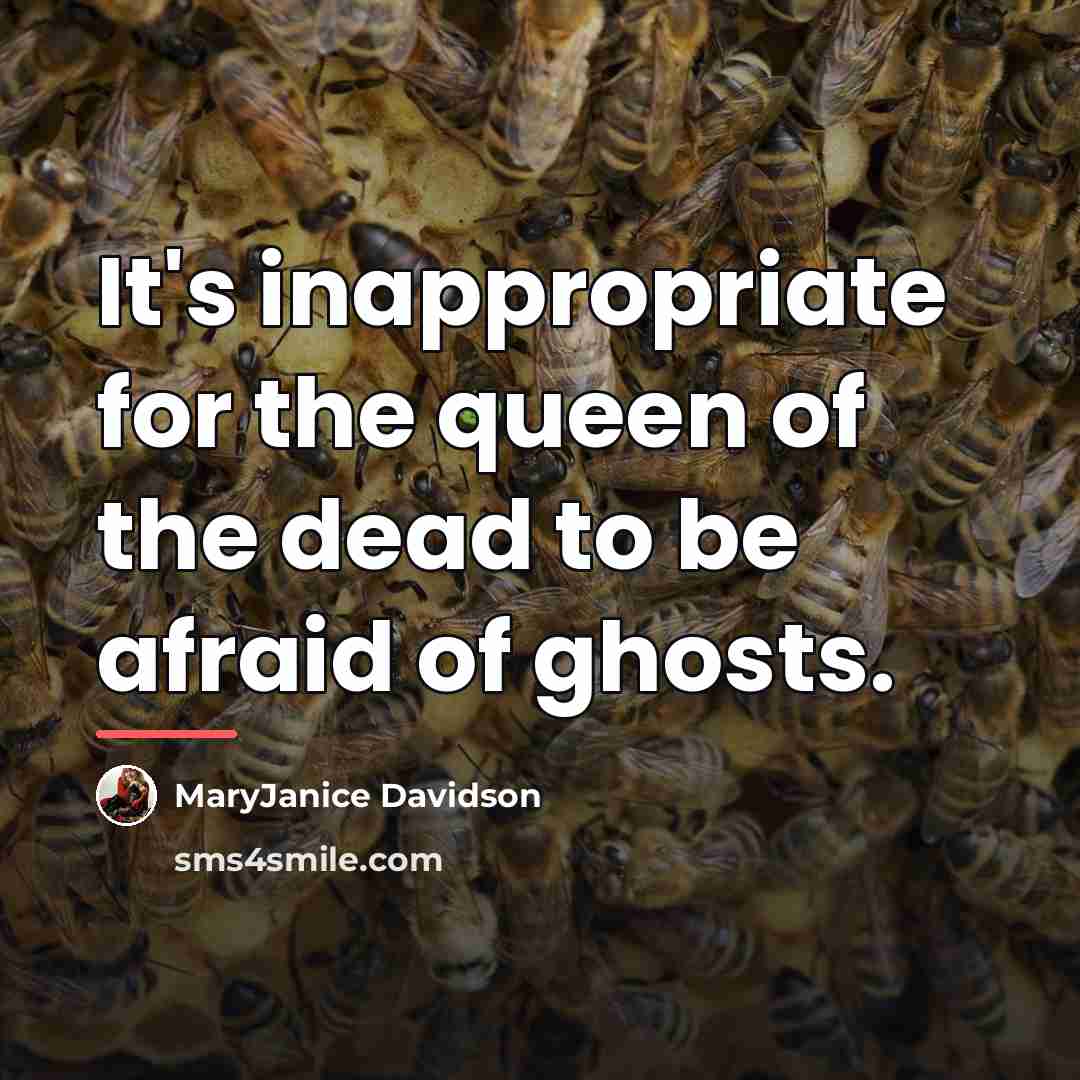“It's inappropriate for the queen of the dead to be…” quote by MaryJanice Davidson