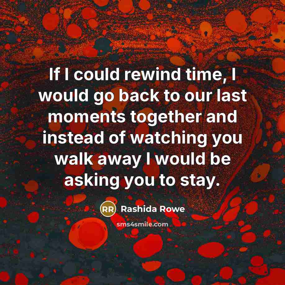 “If I could rewind time, I would go back to…” quote by Rashida Rowe