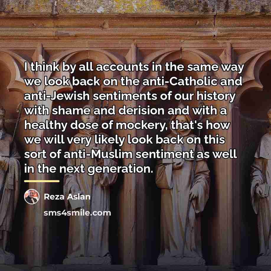 “I think by all accounts in the same way we…” quote by Reza Aslan