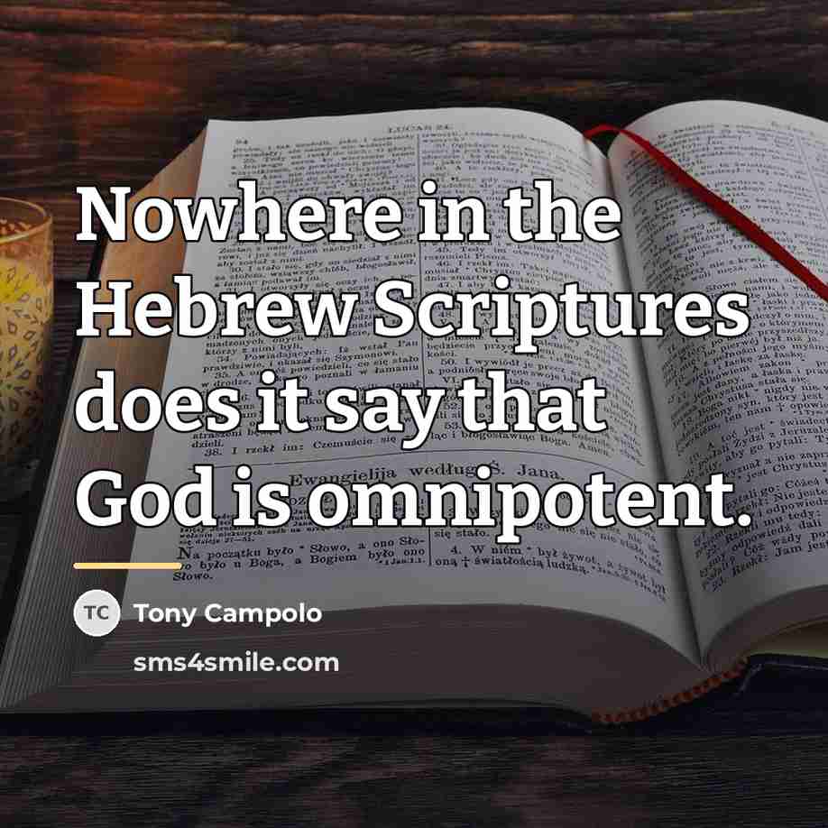 “Nowhere in the Hebrew Scriptures does it say that God…” quote by Tony Campolo