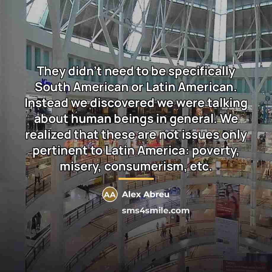 “They didn't need to be specifically South American or Latin…” quote by Alex Abreu