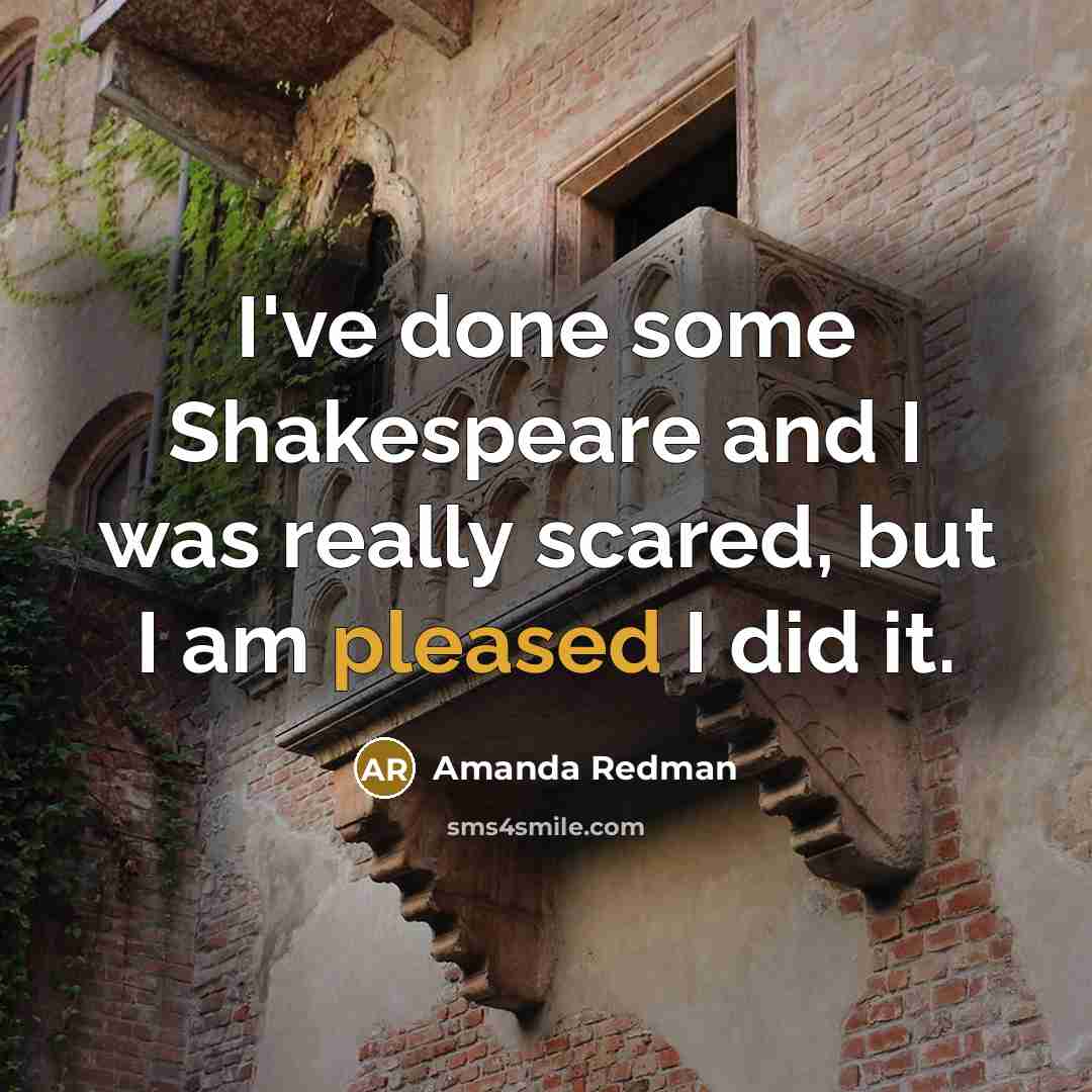 “I've done some Shakespeare and I was really scared, but…” quote by Amanda Redman