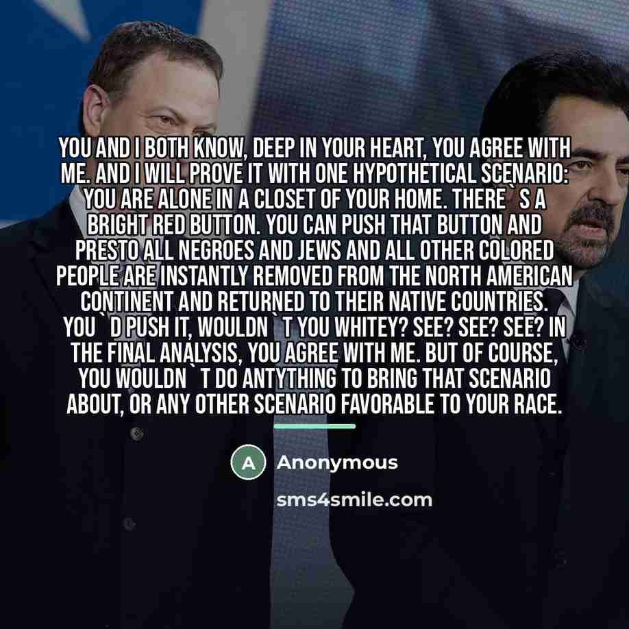 “You and I both know, deep in your heart, you…” quote by Anonymous